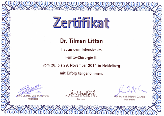 Laser-Linsen-Operation am Grauen Star - Zertifikat von Dr. Tilman Littan